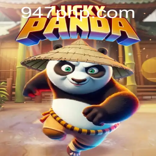 Unveiling LuckyPanda: An Engaging Adventure in the World of 947ph